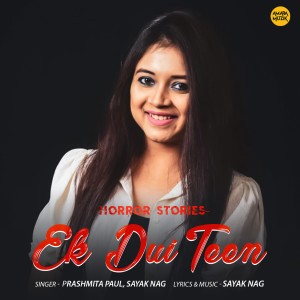 Album Ek Dui Teen (Ek Dui Teen - Horror Stories) from 