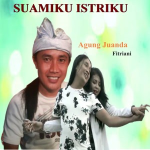 收聽Agung Juanda的Suamiku Istriku歌詞歌曲