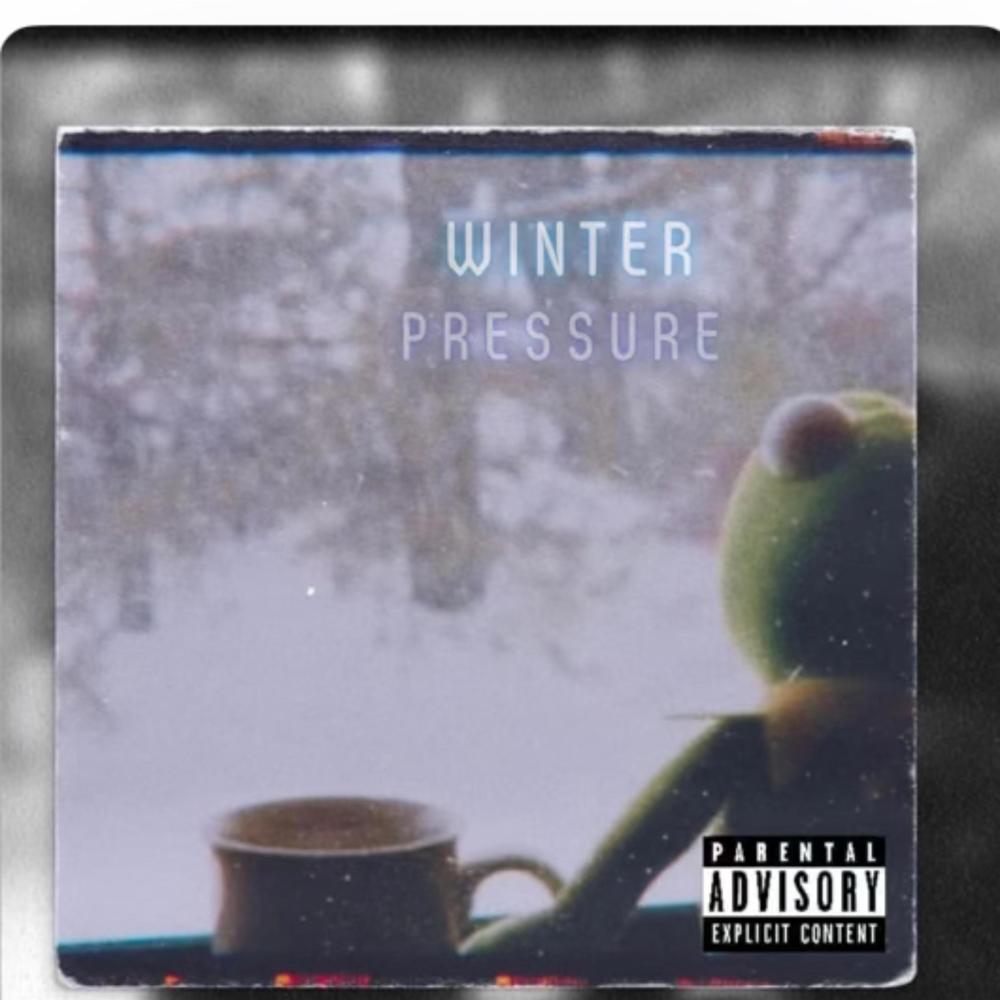 Winter Pressure (Explicit)