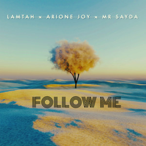 收聽Lamtah London的Follow me歌詞歌曲
