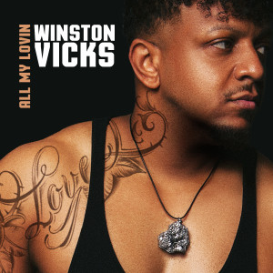 Album All My Lovin from Winston Vicks