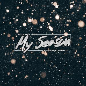 ดาวน์โหลดและฟังเพลง My Season พร้อมเนื้อเพลงจาก Lijah P