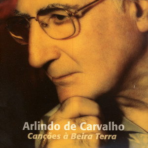 ดาวน์โหลดและฟังเพลง Penamacor พร้อมเนื้อเพลงจาก Arlindo De Carvalho