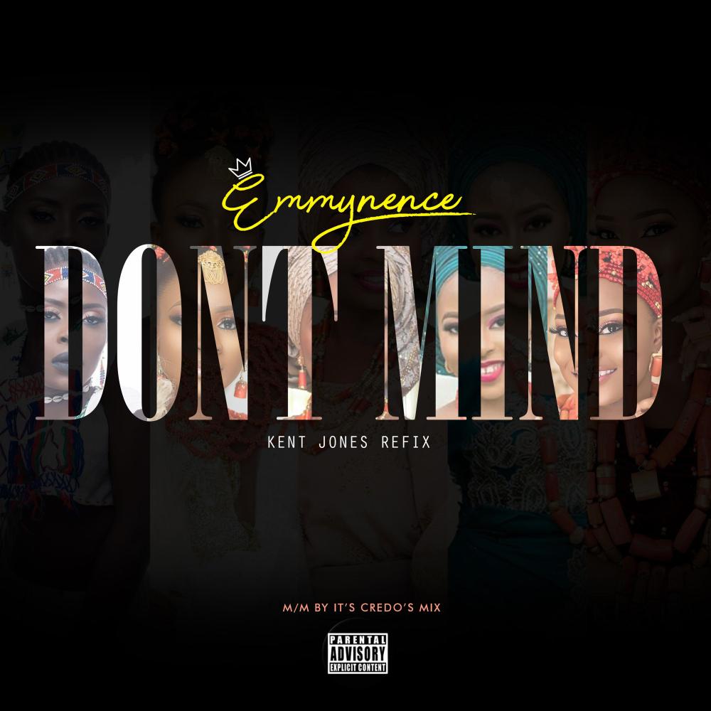 Don't Mind (Kent Jones Refix) (Explicit)