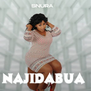 Listen to Najibadua song with lyrics from Snura