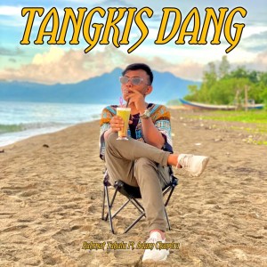 Album TANGKIS DANG oleh Rahmat Tahalu