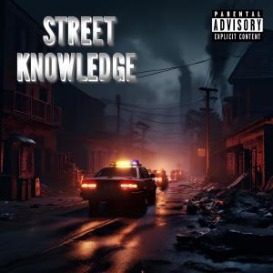 ดาวน์โหลดและฟังเพลง Street Knowledge (Explicit) พร้อมเนื้อเพลงจาก The Real J.T.W.