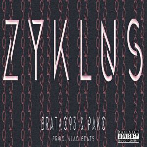 Album Zyklus (Explicit) from Bratko93