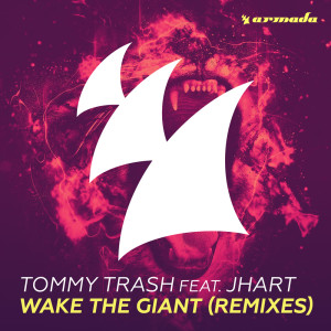 Album Wake The Giant (Remixes) from Tommy Trash