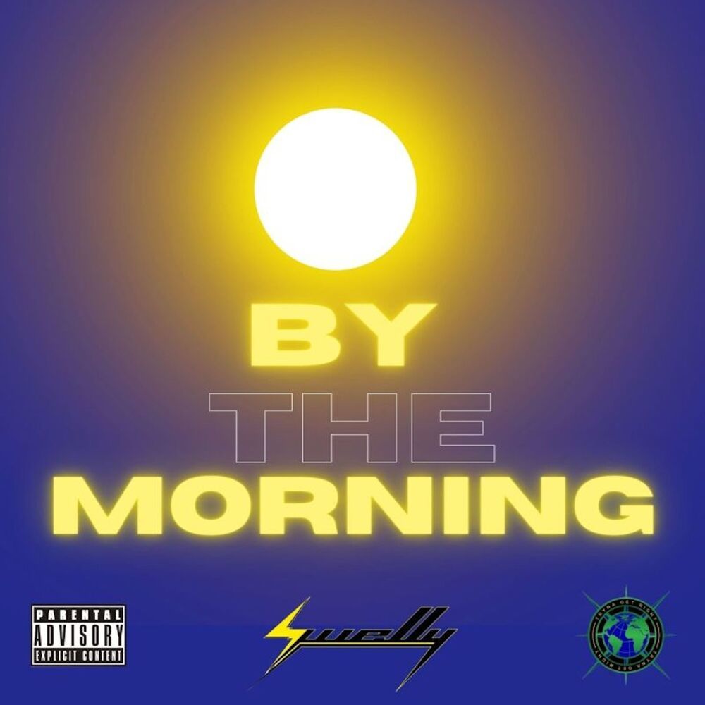 By The Morning (Explicit)