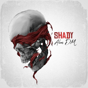 Album Shady (Explicit) from Alem DM