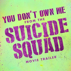 收聽Lesley Gore Remixed的You Don't Own Me (From The "Suicide Squad" Movie Trailer) (Suicide Squad Remix)歌詞歌曲