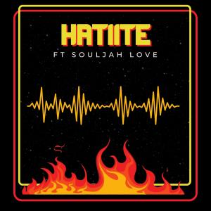 ดาวน์โหลดและฟังเพลง Hatiite (feat. Soul Jah Love) พร้อมเนื้อเพลงจาก Celscius