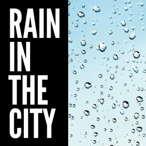 收聽Rain Sounds的Rain in Paris歌詞歌曲