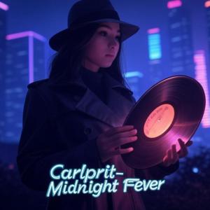 อัลบัม Midnight Fever (POP Remastered) ศิลปิน Carlprit