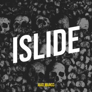 Album iSlide (Explicit) from Mad Marcc