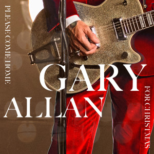 Gary Allan的專輯Please Come Home For Christmas EP