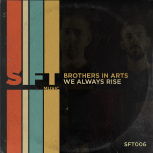 Album We Always Rise oleh Brothers in Arts