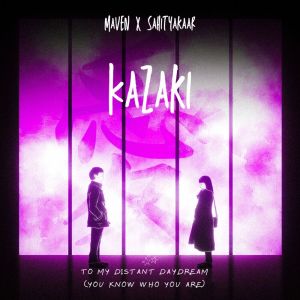 Listen to Kazaki song with lyrics from Maven Music