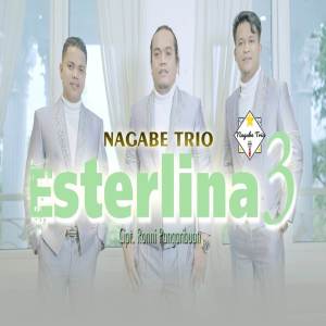 ดาวน์โหลดและฟังเพลง ESTERLINA 3 พร้อมเนื้อเพลงจาก Nagabe Trio