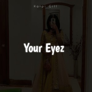 Album Your Eyez from 