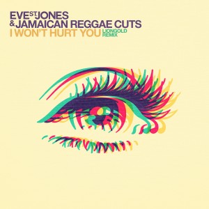 อัลบัม I Won't Hurt You (Liongold Remix) ศิลปิน Eve St. Jones