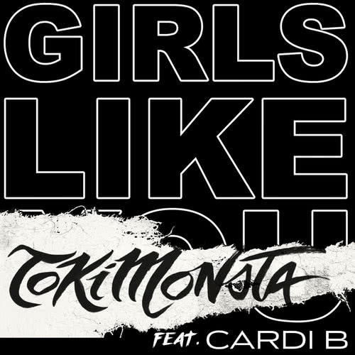 Girls Like You (TOKiMONSTA Remix|Explicit)