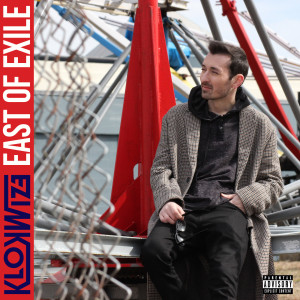 Klokwize的专辑East of Exile (Explicit)