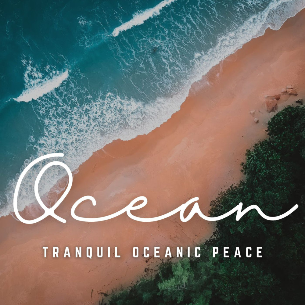 Tranquil Oceanic Peace