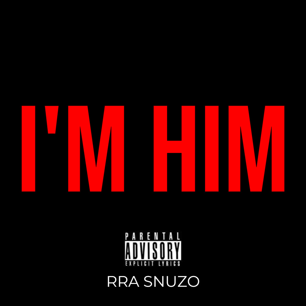 I'm Him (Explicit)