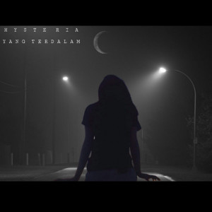 Dengarkan Yang Terdalam lagu dari Hysteria Band dengan lirik
