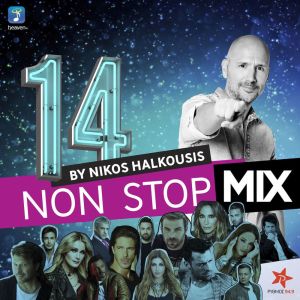 อัลบัม Nikos Halkousis Non Stop Mix, Vol. 14 (DJ Mix) ศิลปิน Nikos Halkousis