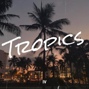 Album Tropics (Explicit) from ÍV