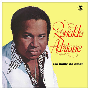 Dengarkan Em Nome do Amor lagu dari Ronaldo Adriano dengan lirik