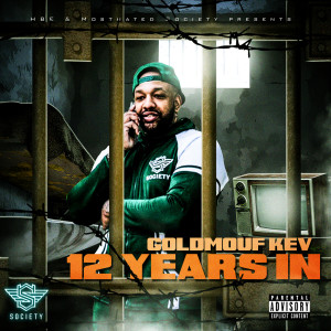 Dengarkan lagu They Mad (Explicit) nyanyian Goldmouf Kev dengan lirik