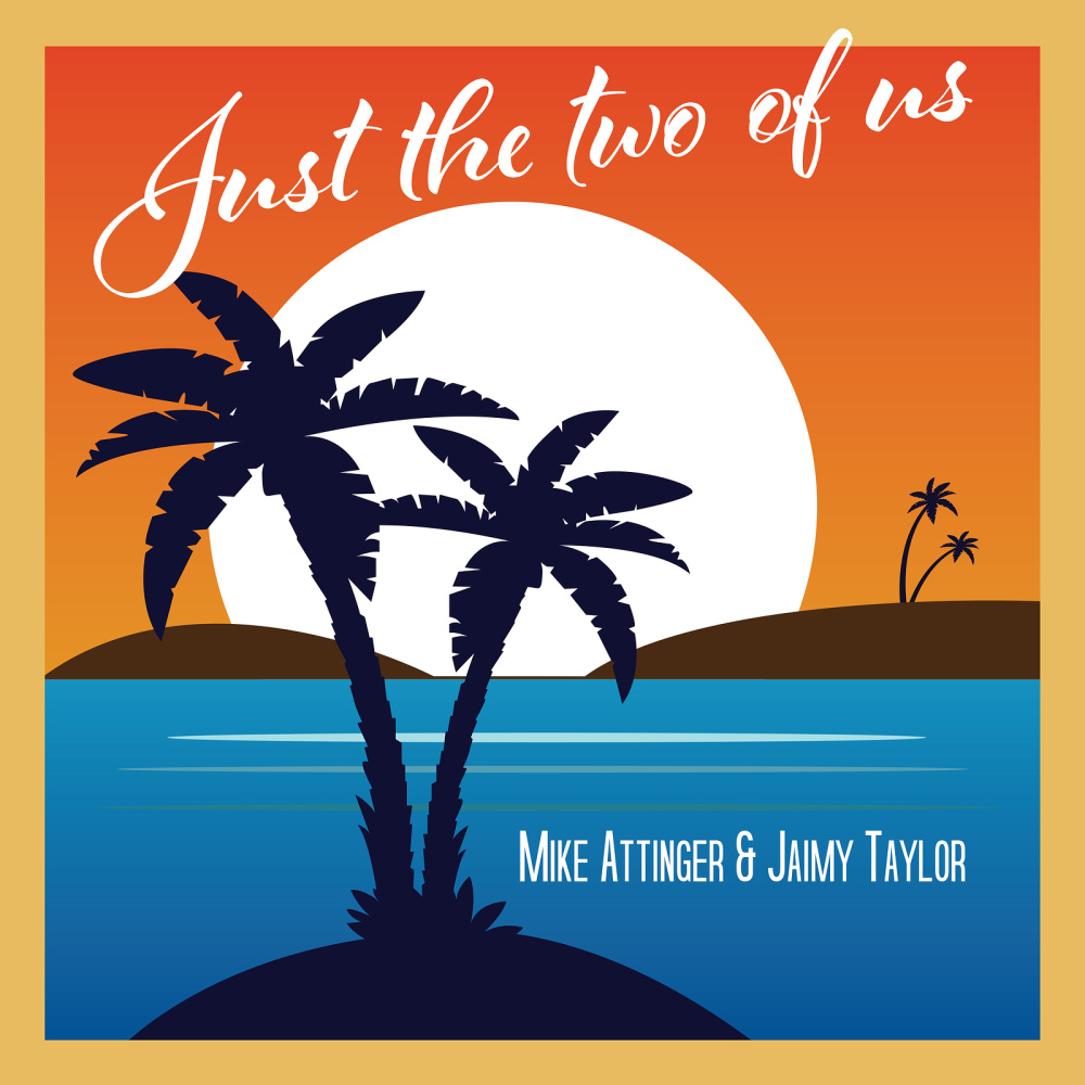 Just the Two of Us