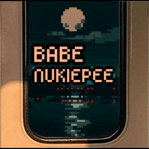 Nukiepee的專輯Babe