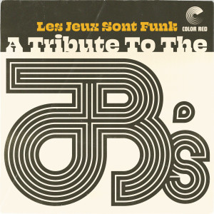 A Tribute To The J.B.'s dari Les Jeux Sont Funk