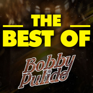Bobby Pulido的專輯THE BEST OF (Explicit)