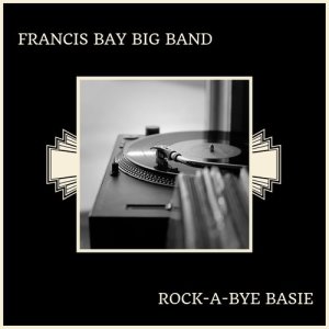 收聽Francis Bay Big Band的Lady Be Good歌詞歌曲