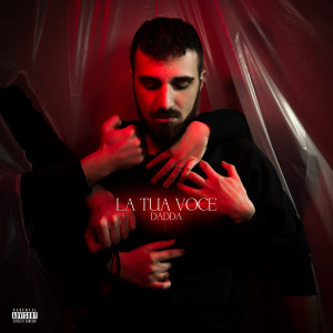 Album LA TUA VOCE (Explicit) from Dadda