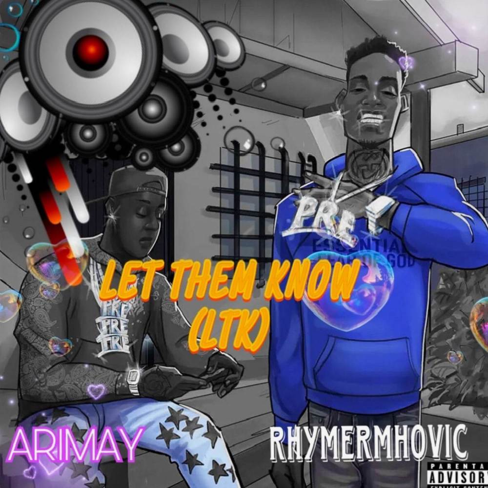 Let Them Know (LTK) (Explicit)
