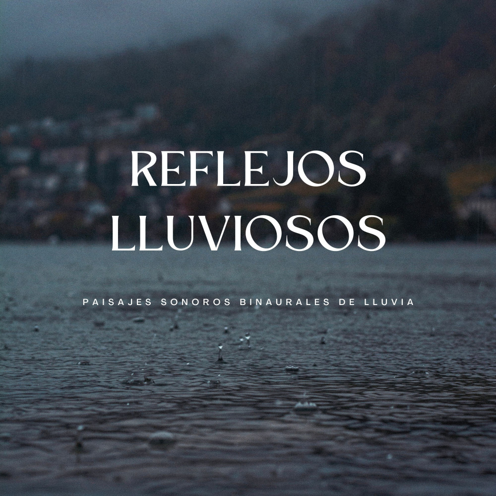 Tranquilidad Lluviosa