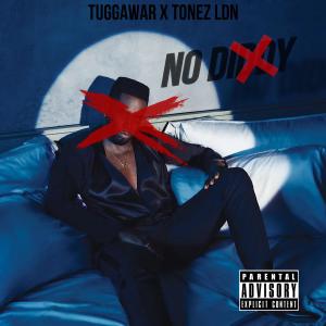Tuggawar的專輯No Diddy (feat. Tonez LDN) [Explicit]