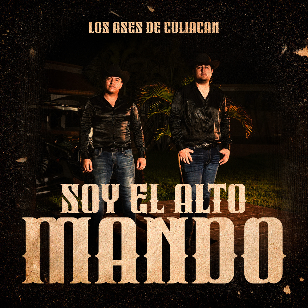 Soy El Alto Mando (Explicit)