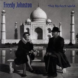 Freedy Johnston的專輯This Perfect World