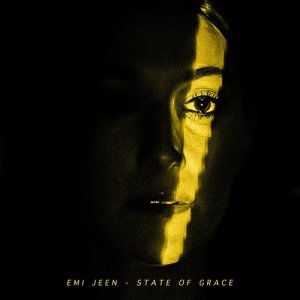 ดาวน์โหลดและฟังเพลง State of Grace พร้อมเนื้อเพลงจาก Emi Jeen
