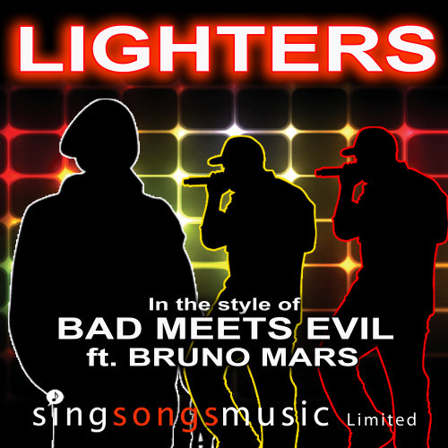 Lighters (In the style of Bad Meets Evil feat. Bruno Mars)