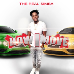 The Real Simba的專輯How I Move (Explicit)
