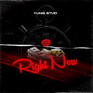 อัลบัม Right Now (Explicit) ศิลปิน Yung Stud